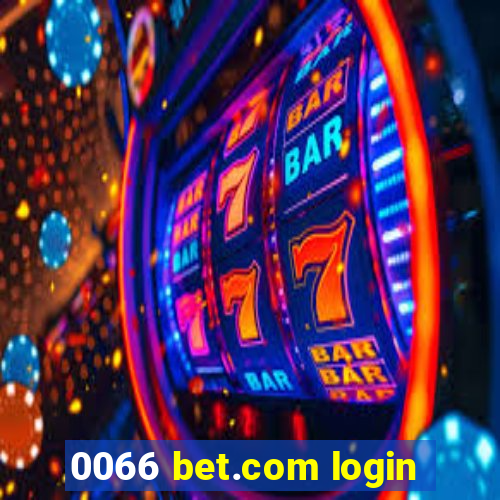 0066 bet.com login